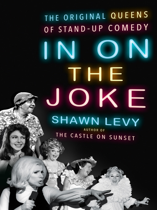 Title details for In On the Joke by Shawn Levy - Wait list